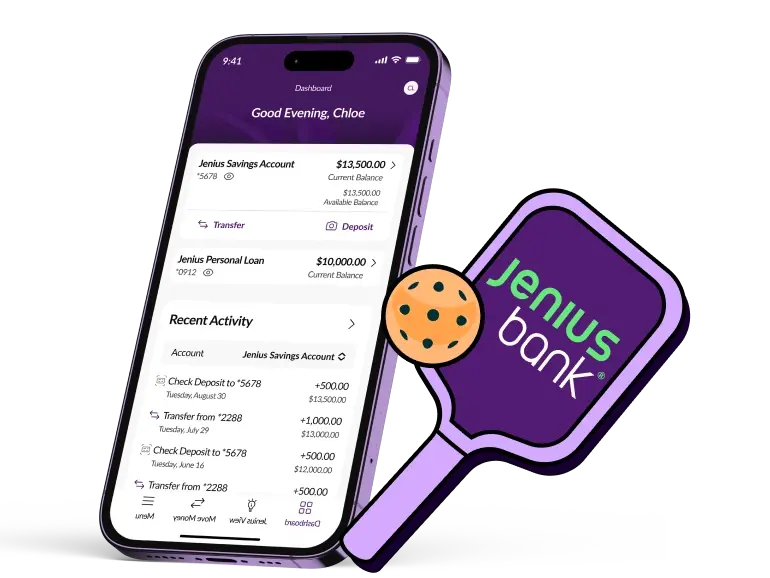 Smartphone displaying Jenius Bank app with account balances and recent transactions next to an illustration of a pickleball paddle with the Jenius Bank logo on it and a pickleball. 
